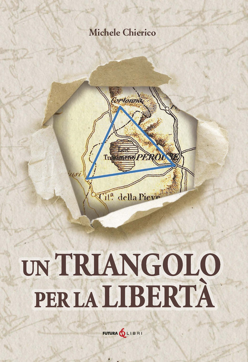 Un triangolo per la libertà. La riconquista dell'Umbria nel 1860