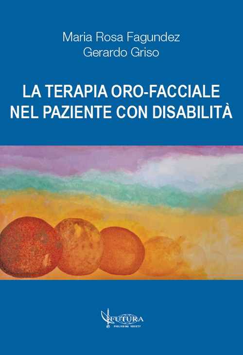La terapia oro-facciale nel paziente con disabilità