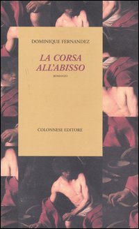 La corsa all'abisso
