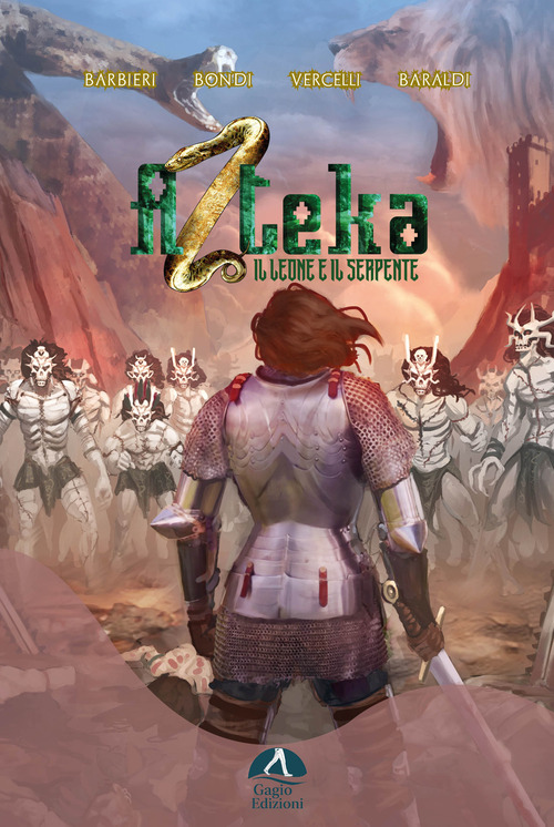 Azteka. Il leone e il serpente