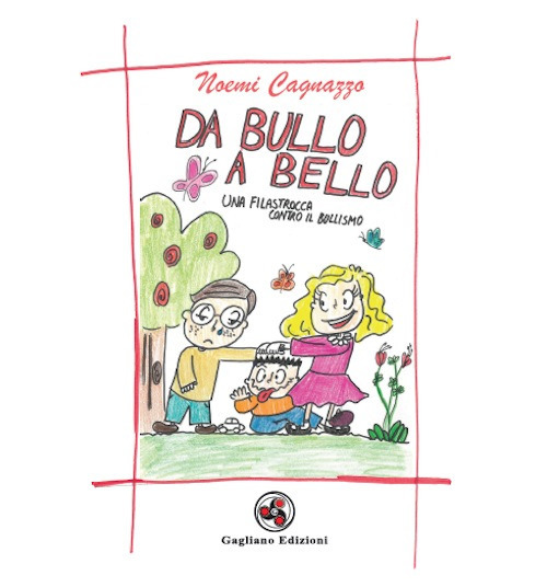Da bullo a bello. Una filastrocca contro il bullismo