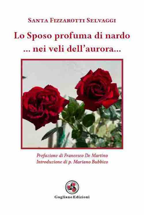 Lo sposo profuma di nardo... Nei veli dell'aurora...