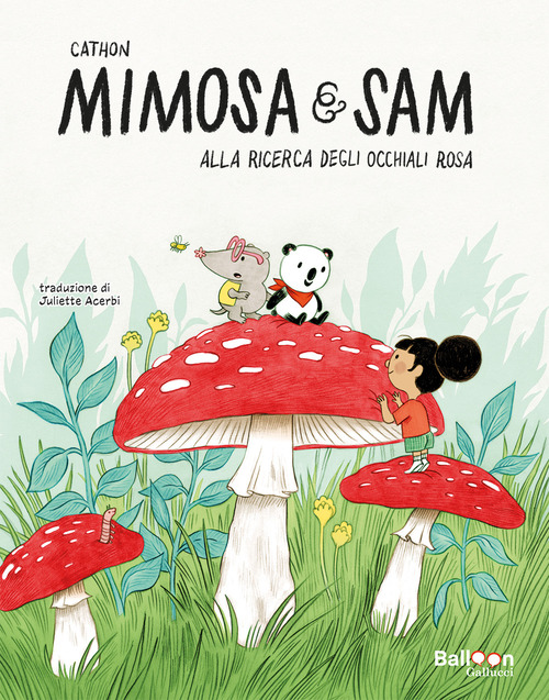 Alla ricerca degli occhiali rosa. Mimosa e Sam