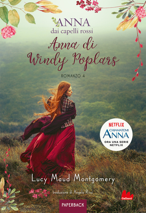 Anna di Windy Poplars. Anna dai capelli rossi. Paperback
