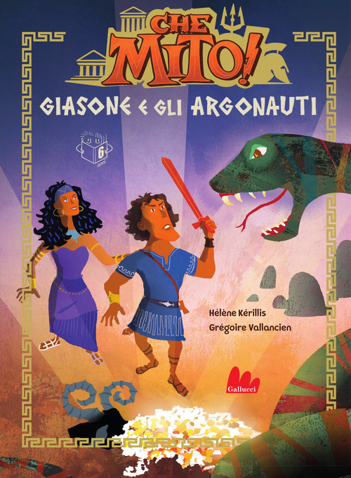 Giasone e gli argonauti. Che mito!
