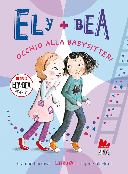 Occhio alla babysitter! Ely + Bea