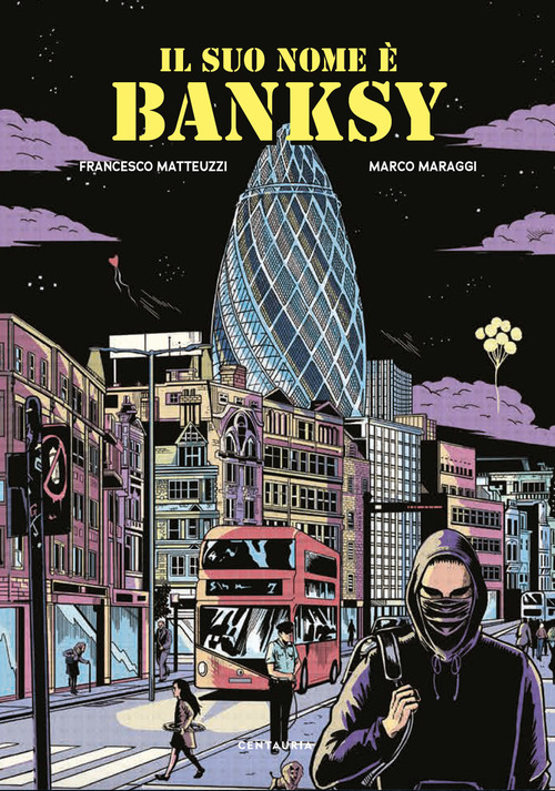 Il suo nome &egrave; Banksy