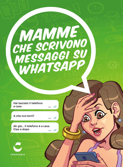 Mamme che scrivono messaggi su Whatsapp