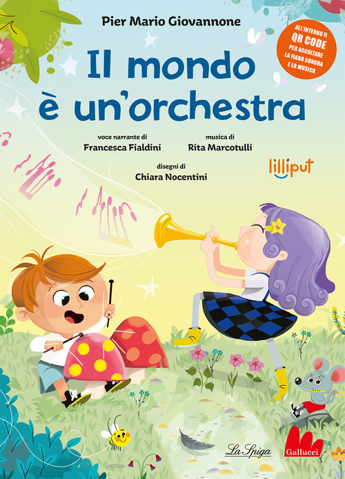 Il mondo &egrave; un'orchestra. Ediz. ad alta leggibilit&agrave;