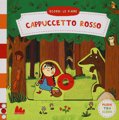 Cappuccetto rosso. Scorri le fiabe