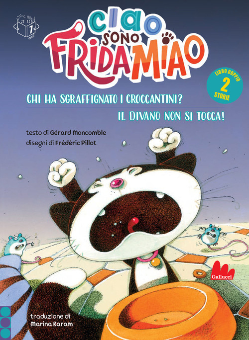 Chi ha sgraffignato i croccantini?-Il divano non si tocca. Ciao sono Frida Miao