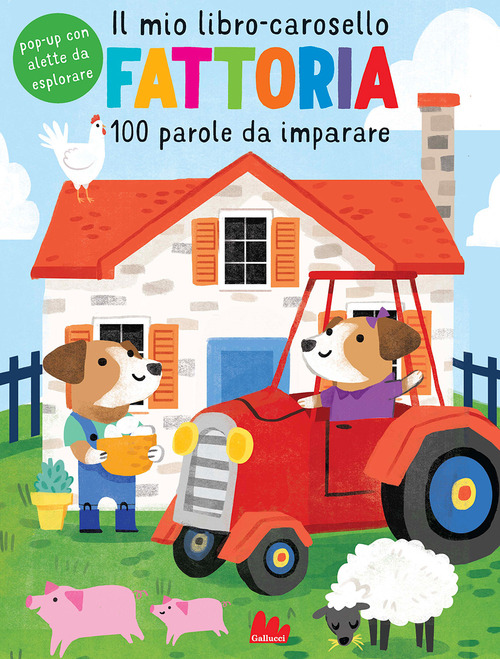 Fattoria. Il mio libro-carosello. 100 parole da imparare
