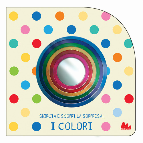 I colori. Sbircia e scopri la sorpresa!
