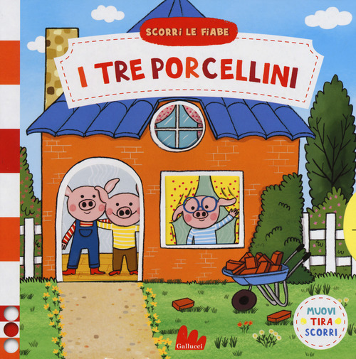 I tre porcellini. Scorri le fiabe