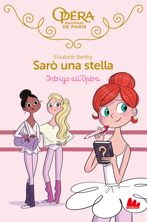 Intrigo all'Opéra. Sarò una stella