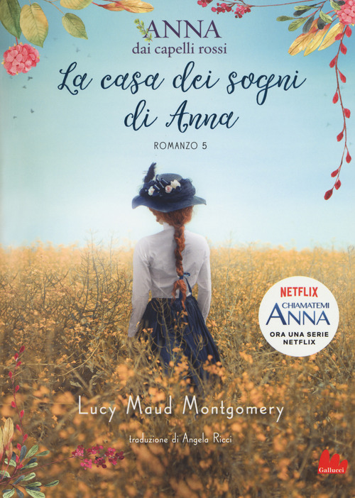 La casa dei sogni di Anna. Anna dai capelli rossi