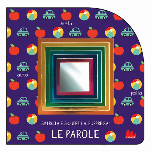 Le parole. Sbircia e scopri la sorpresa!