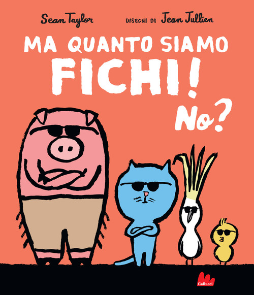 Ma quanto siamo fichi! No?