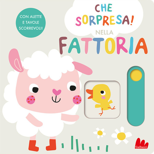Nella fattoria. Che sorpresa!