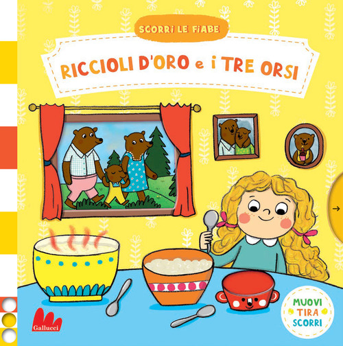 Riccioli d'oro e i tre orsi. Scorri le fiabe