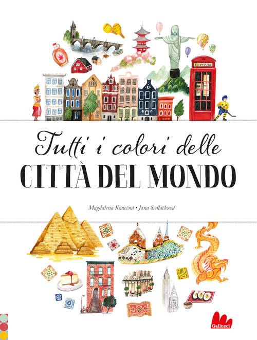 Tutti i colori delle citt&agrave; del mondo