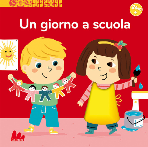 Un giorno a scuola. Scopri il mondo