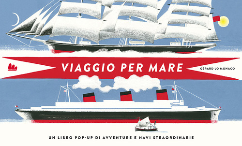 Viaggio per mare. Libro pop-up