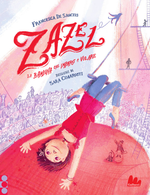 Zazel. La bambina che imparò a volare