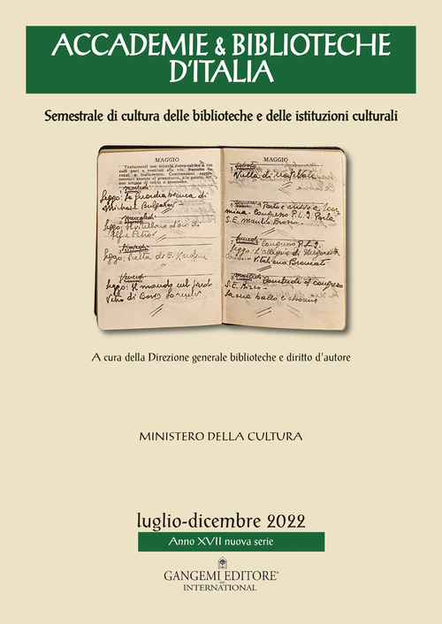 Accademie & biblioteche d'Italia. Semestrale di cultura delle biblioteche e delle istituzioni culturali
