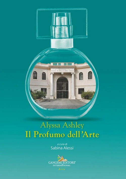 Alyssa Ashley. Il profumo dell'arte