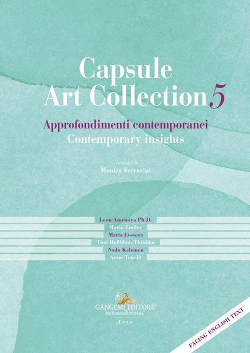 Capsule Art Collection Approfondimenti contemporanei-Contemporary insights