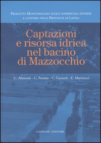 Captazioni e risorsa idrica nel bacino di Mazzocchio