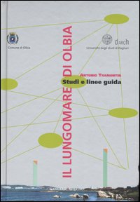 Il lungomare di Olbia. Studi e linee guida
