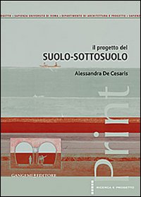 Il progetto del suolo-sottosuolo