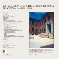 La facolt&agrave; di architettura di Roma progetta la sua sede