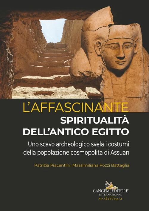 L'affascinante spiritualit&agrave; dell'antico Egitto. Uno scavo archeologico svela i costumi della popolazione cosmopolita di Assuan