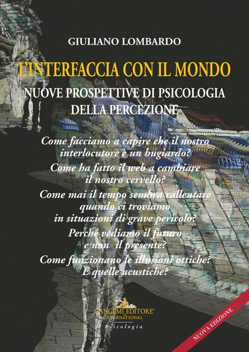L'interfaccia con il mondo. Nuove prospettive di psicologia della percezione
