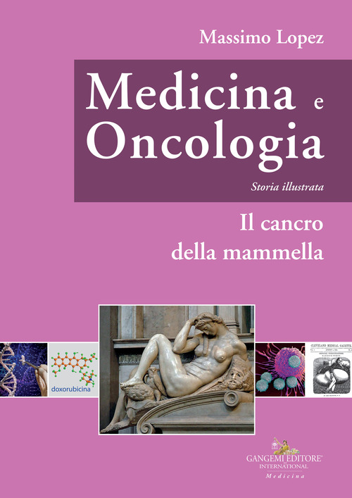 Medicina e oncologia. Storia illustrata