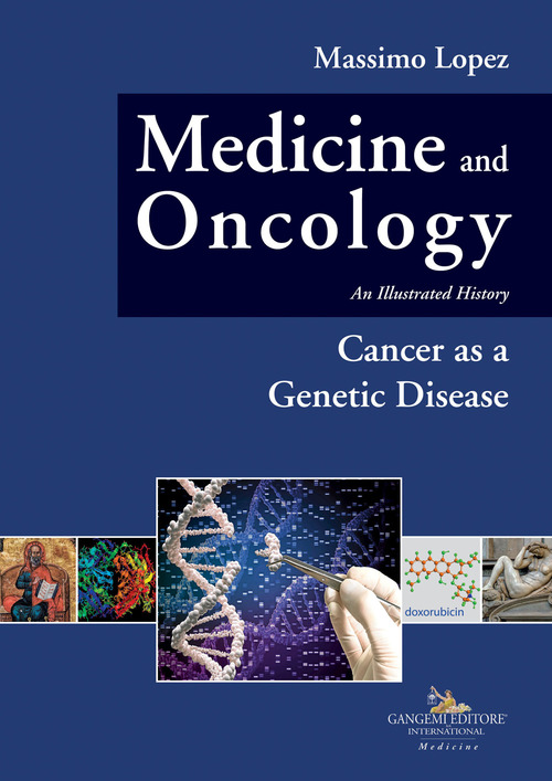 Medicine and oncology. An illustrated history