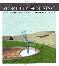 Mobility housing. Residenze collettive per persone limitate nella mobilit&agrave;. Ediz. inglese