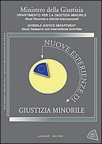 Nuove esperienze di giustizia minorile. Unico 2011