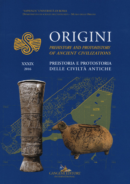 Origini. Preistoria e protostoria delle civiltà antiche-Prehistory and protohistory of ancient civilization