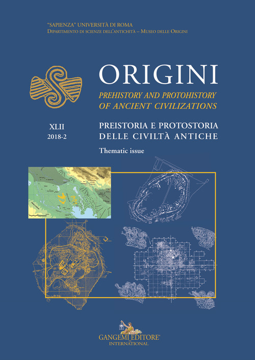 Origini. Preistoria e protostoria delle civiltà antiche-Prehistory and protohistory of ancient civilization