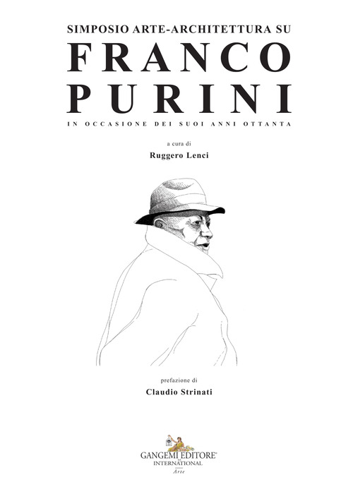Simposio arte-architettura su Franco Purini. In occasione dei suoi anni ottanta