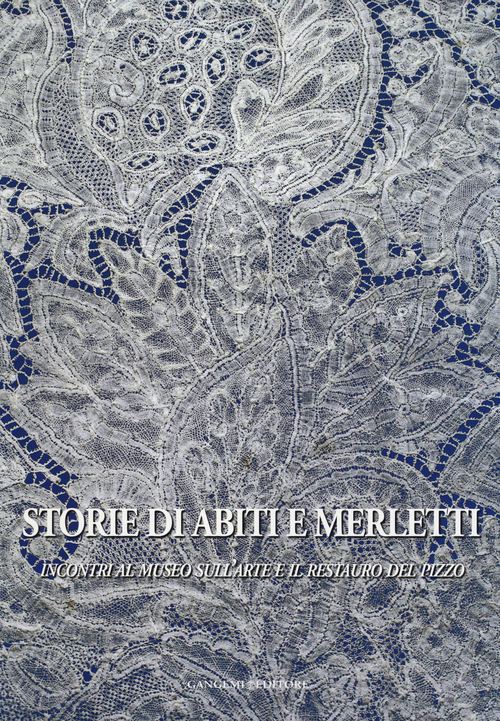 Storie di abiti e merletti. Incontri al museo sull'arte e il restauro del pizzo