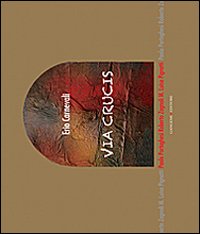 Via crucis. Erio Carnevali