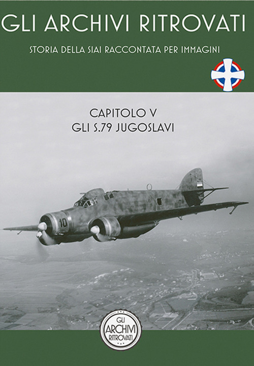 Gli archivi ritrovati. La storia della SIAI raccontata per immagini