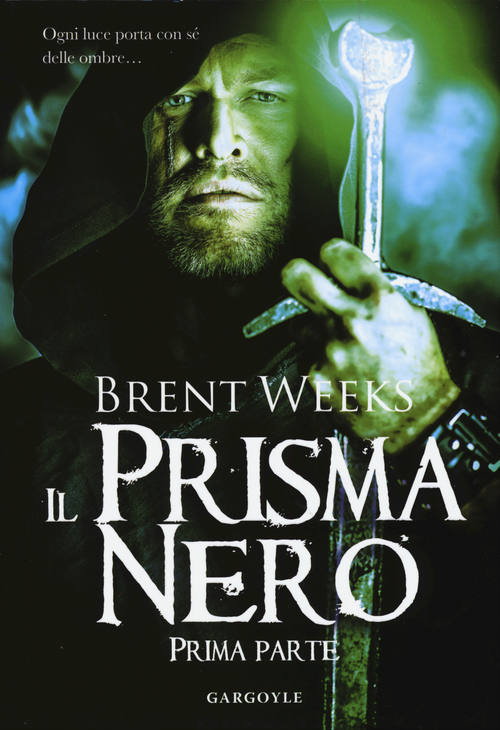 Il prisma nero. Il portatore di luce