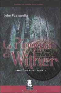 La pioggia di Wither. L'oscura congrega