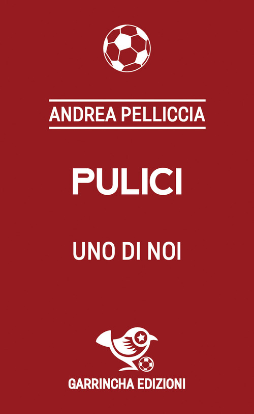 Pulici. Uno di noi